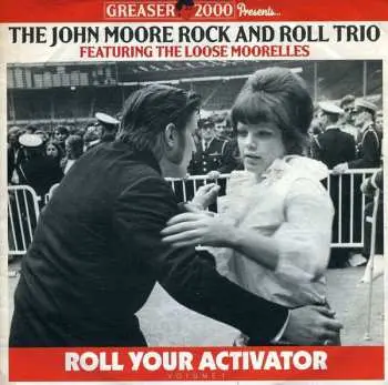 CD John Moore: Roll Your Activator Vol 1