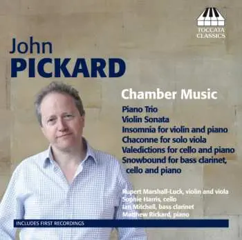 CD John Pickard: Chamber Music