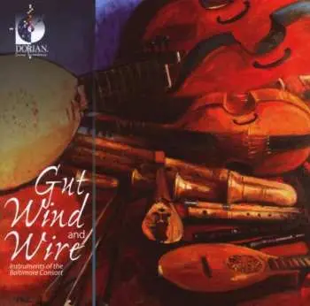 CD John Playford: Gut,wind And Wire - Instruments Of The Baltimore Consort