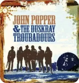CD John Popper & The Duskray Troubadours: John Popper & The Duskray Troubadours