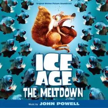 CD John Powell: Ice Age: The Meltdown (Original Motion Picture Soundtrack)