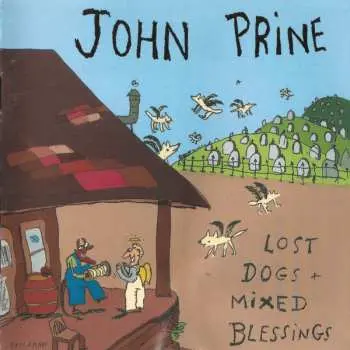 CD John Prine: Lost Dogs + Mixed Blessings