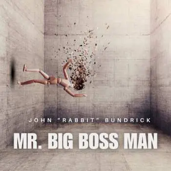 LP John "Rabbit" Bundrick: Mr. Big Boss Man
