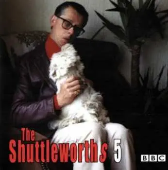 2CD John Shuttleworth: The Shuttleworths 5