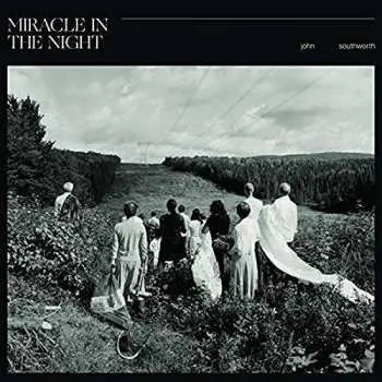 LP John Southworth: Miracle In The Night