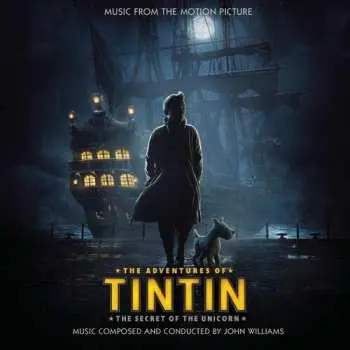 CD John Williams: The Adventures Of Tintin (The Secret Of The Unicorn) (Music From The Motion Picture)