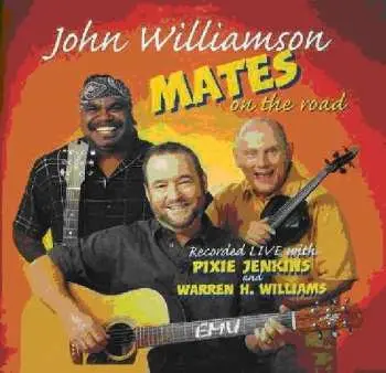 CD John Williamson: Mates On The Road