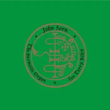 CD John Zorn: Orgelimprovisationen - The Hermetic Organ Vol.11