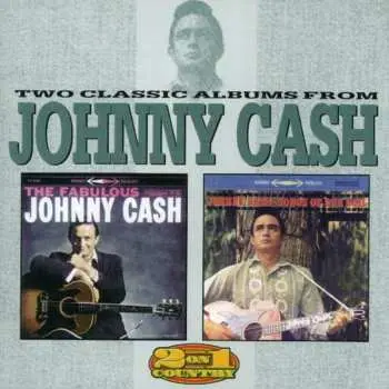 CD Johnny Cash: The Fabulous Johnny Cash / Songs Of Our Soil DLX