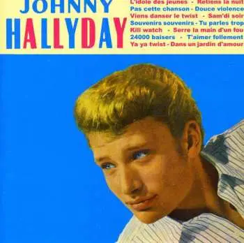 CD Johnny Hallyday: L'Idole Des Jeunes