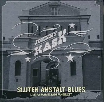 CD Johnny Kask: Sluten anstalt blues