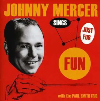 CD Johnny Mercer: Sings Just For Fun