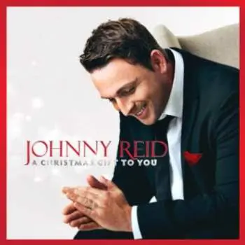 CD Johnny Reid: A Christmas Gift To You DLX