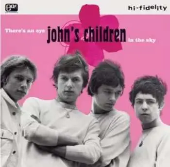 LP John's Children: There's An Eye In The Sky CLR