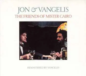 CD Jon & Vangelis: The Friends Of Mister Cairo DIGI