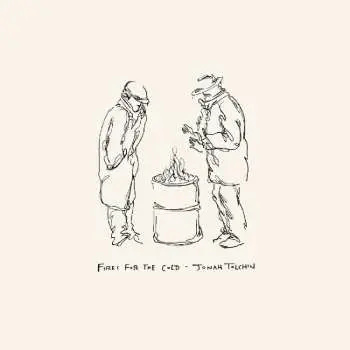 CD Jonah Tolchin: Fires For The Cold