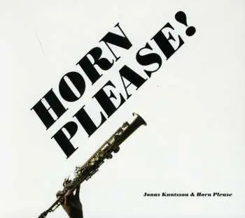 CD Jonas Knutsson: Horn Please!