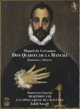 2SACD Miguel de Cervantes: Don Quijote De La Mancha • Romances Y Músicas