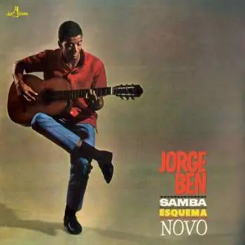 LP Jorge Ben: Samba Esquema Novo LTD