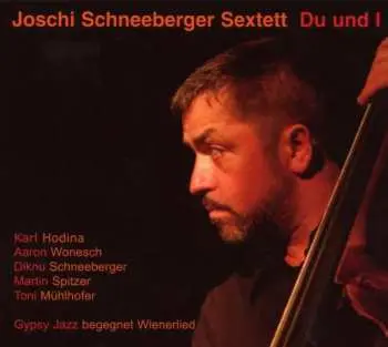 CD Joschi Schneeberger Quartett: Du Und I