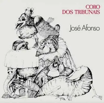 LP José Afonso: Coro Dos Tribunais