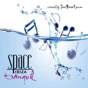 2CD Jose Maria Ramon: Space Ibiza Tranquil