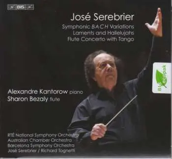 SACD Jose Serebrier: Composer & Conductor
