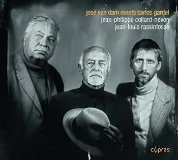 CD José van Dam: José van Dam Meets Carlos Gardel