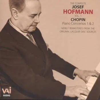CD Josef Hofmann: The Chopin Concertos.