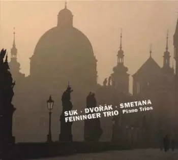 CD Josef Suk: Feininger Trio - Suk/dvorak/smetana
