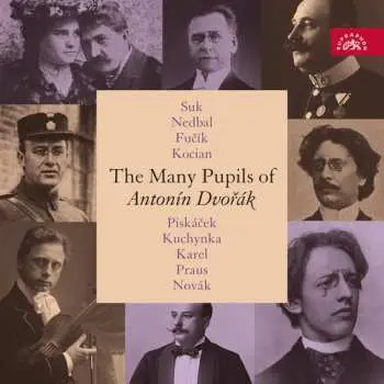 The Many Pupils of Antonín Dvořák - 3 CD - kolektiv autorů