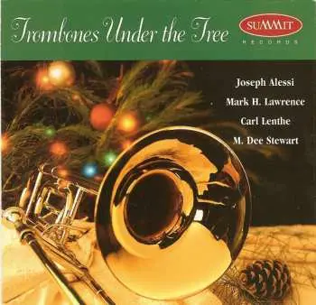 CD Joseph Alessi: Trombones Under The Tree