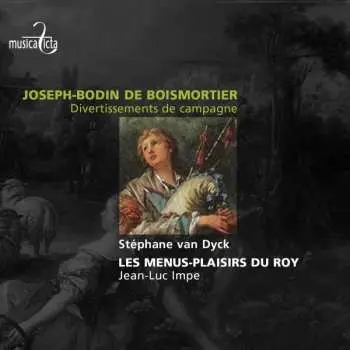 CD Joseph Bodin De Boismortier: Divertissements de Campagne