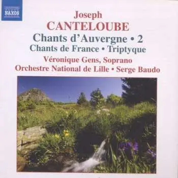 CD Joseph Canteloube: Chants D'Avergne 2