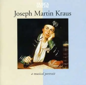 CD Joseph Martin Kraus: A Musical Portrait