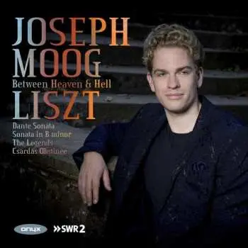 CD Joseph Moog: Between Heaven & Hell, Liszt
