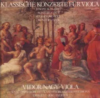 CD Joseph Schubert: Klassische Konzerte Für Viola (Konzert C-Dur / Konzert F-Dur)