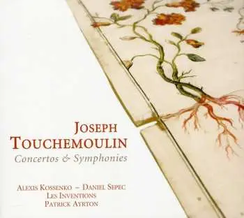 CD Joseph Touchemoulin: Concertos & Symphonies