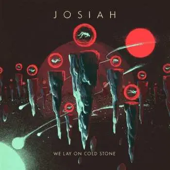 LP Josiah: We Lay On Cold Stone CLR