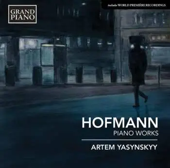 CD Josef Hofmann: Piano Works