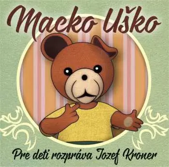Macko Uško - audiokniha z kategorie Rozprávky