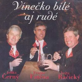 CD Vínečko bílé aj rudé - interpreti Různí
