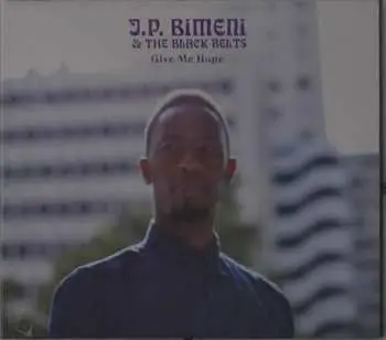 CD J.P. Bimeni: Give Me Hope