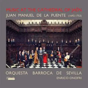 CD Juan Manuel De La Puente: Music at the Cathedral of Jaén