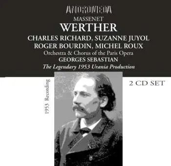 2CD Jules Massenet: Werther - The Legendary 1953 Urania Production