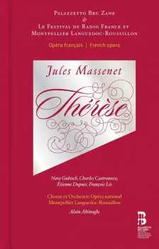 CD Jules Massenet: THÉRÈSE DLX