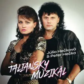 LP Júlia Hečková: Taliansky muzikál