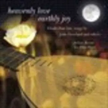 CD Julian Bream: Heavenly Love : Earthly Joy - Elizabethan Lute Songs By John Downland And Others