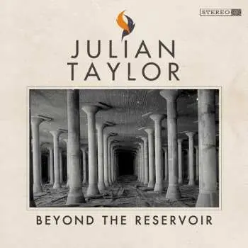 CD Julian Taylor: Beyond The Reservoir