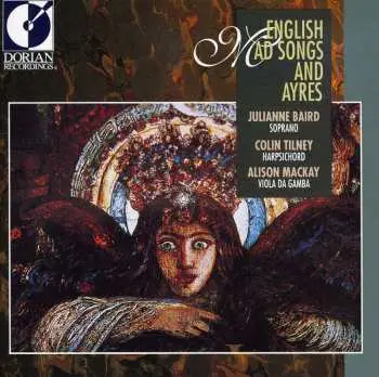 CD Julianne Baird: English Mad Songs And Ayres